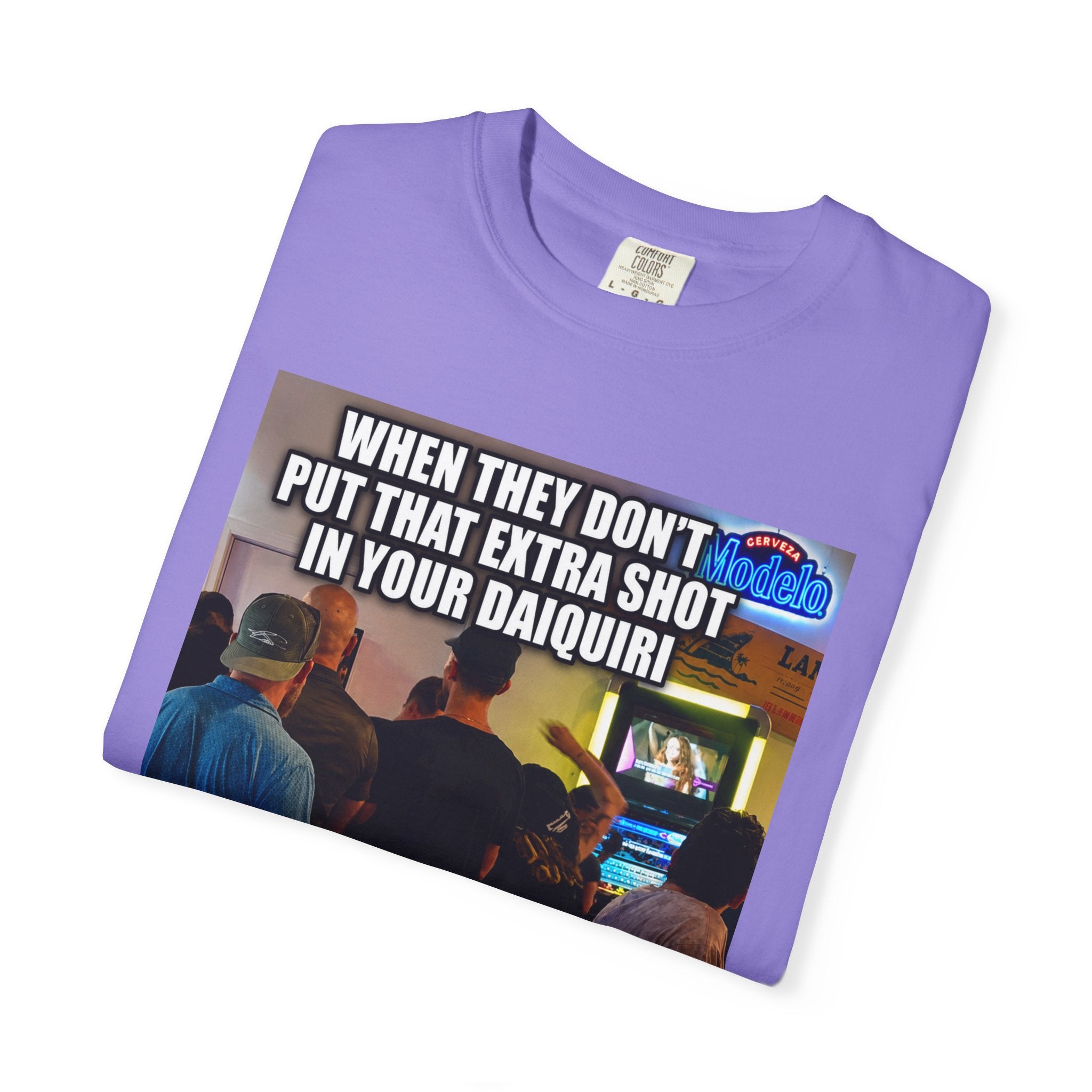 Daiquiri Meme T-Shirt — "When They Don't Put That Extra Shot..." Funny Bar Joke Tee
