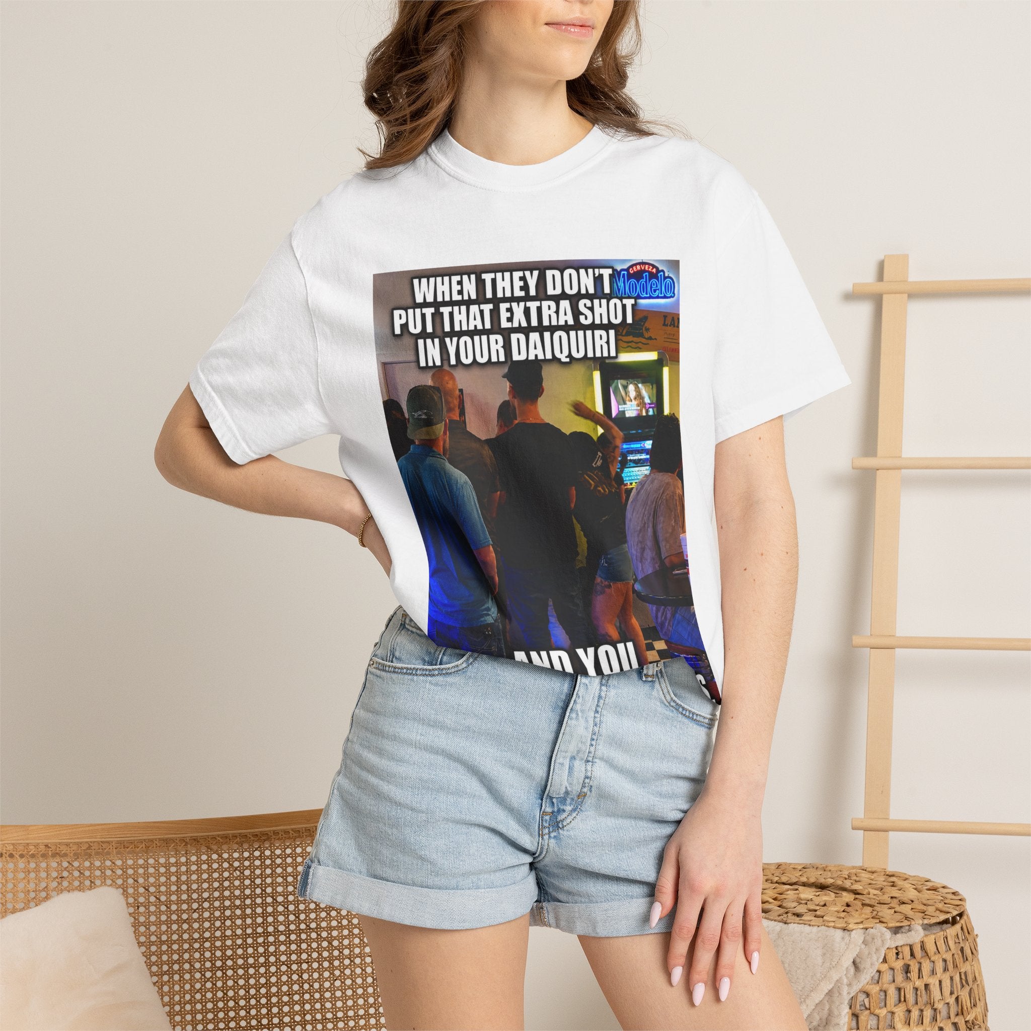 Daiquiri Meme T-Shirt — "When They Don't Put That Extra Shot..." Funny Bar Joke Tee