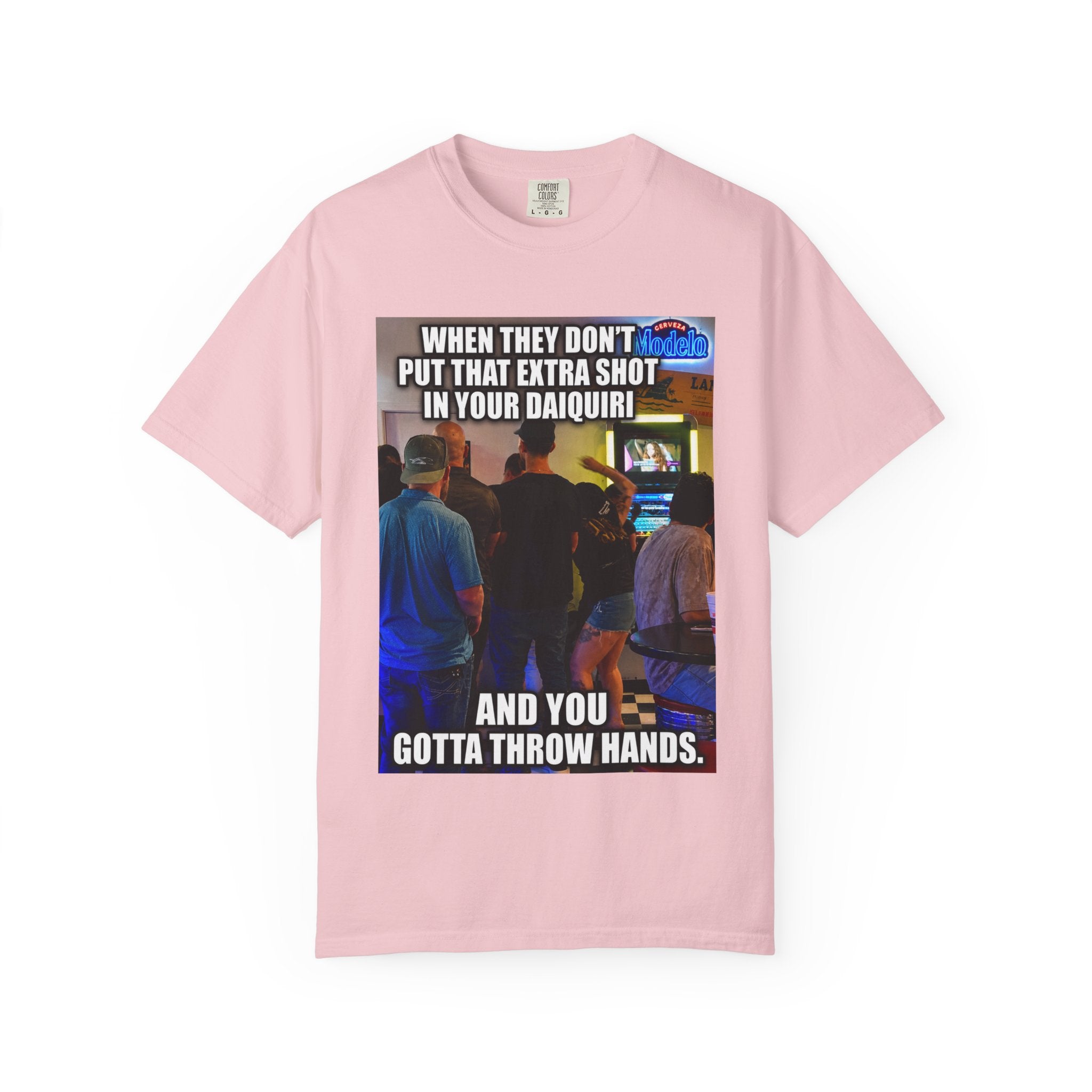 Daiquiri Meme T-Shirt — "When They Don't Put That Extra Shot..." Funny Bar Joke Tee