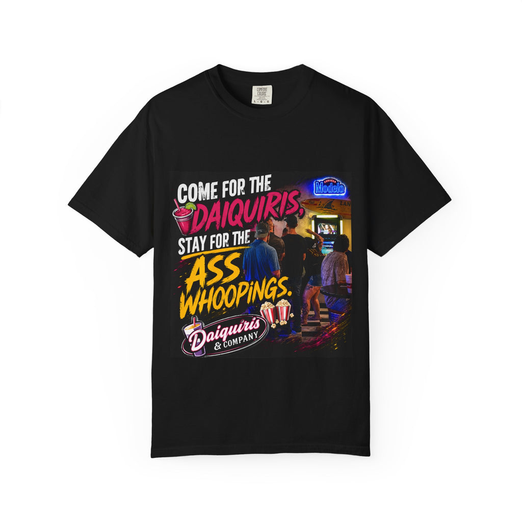Graphic T-Shirt — "Come for the Daiquiris, Stay for the Ass Whoopings" Vintage Bar Design
