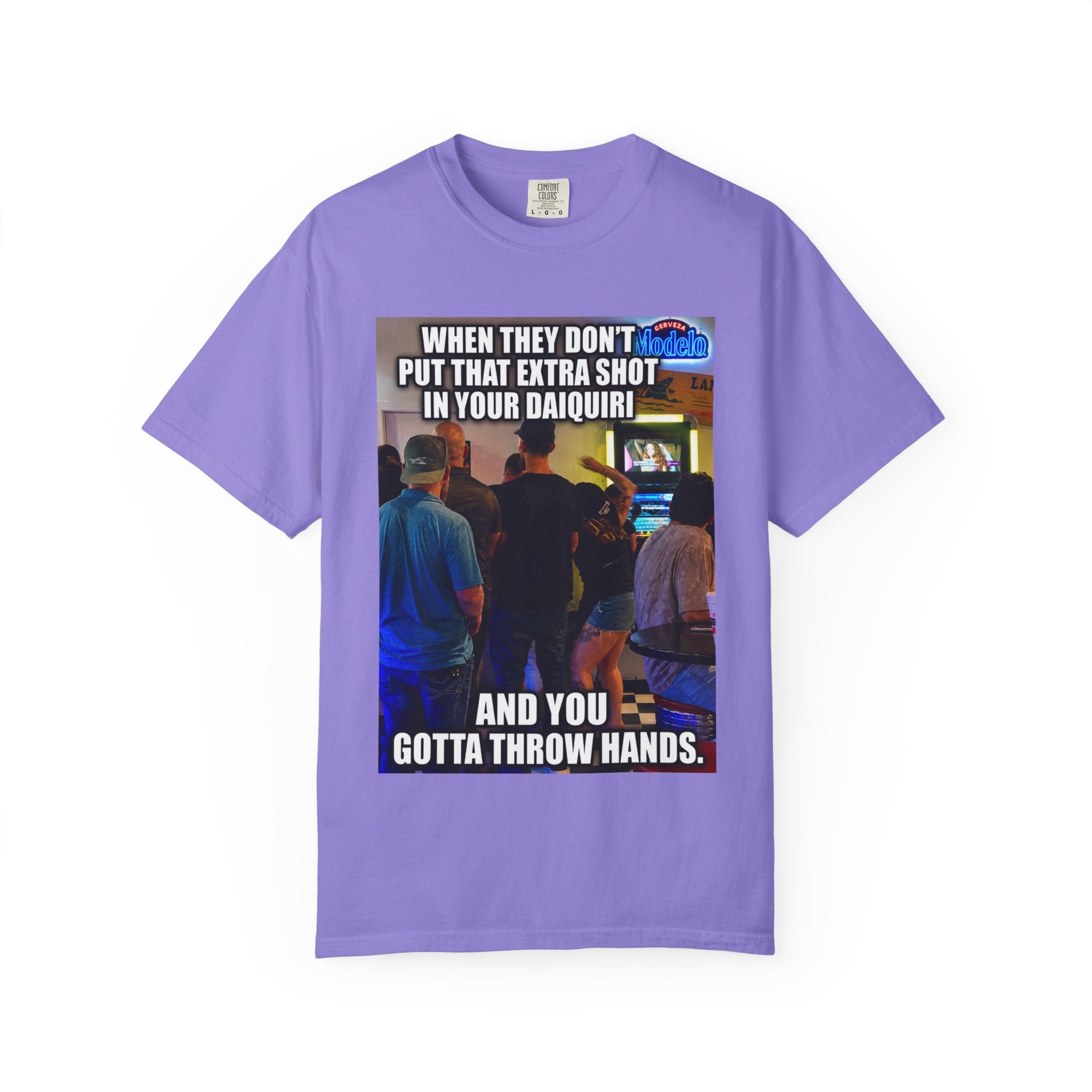 Daiquiri Meme T-Shirt — "When They Don't Put That Extra Shot..." Funny Bar Joke Tee