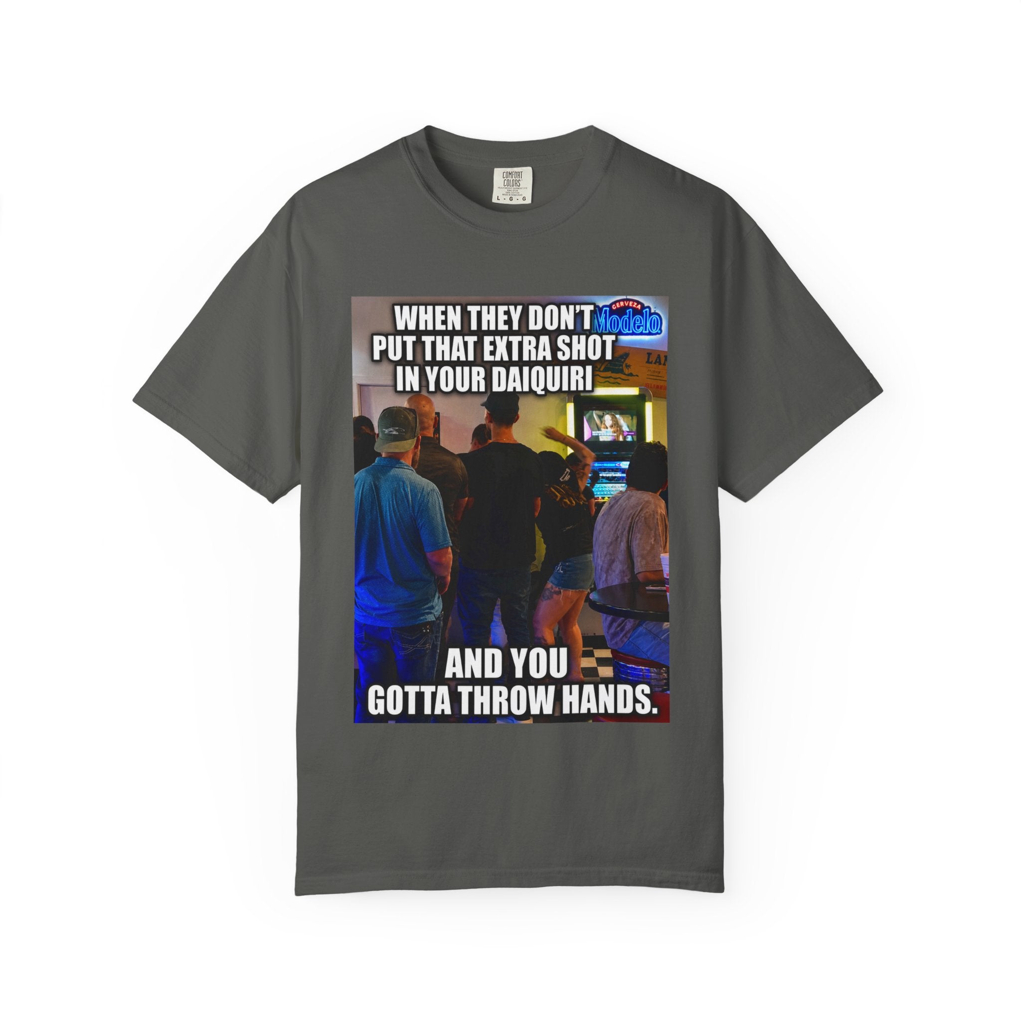 Daiquiri Meme T-Shirt — "When They Don't Put That Extra Shot..." Funny Bar Joke Tee