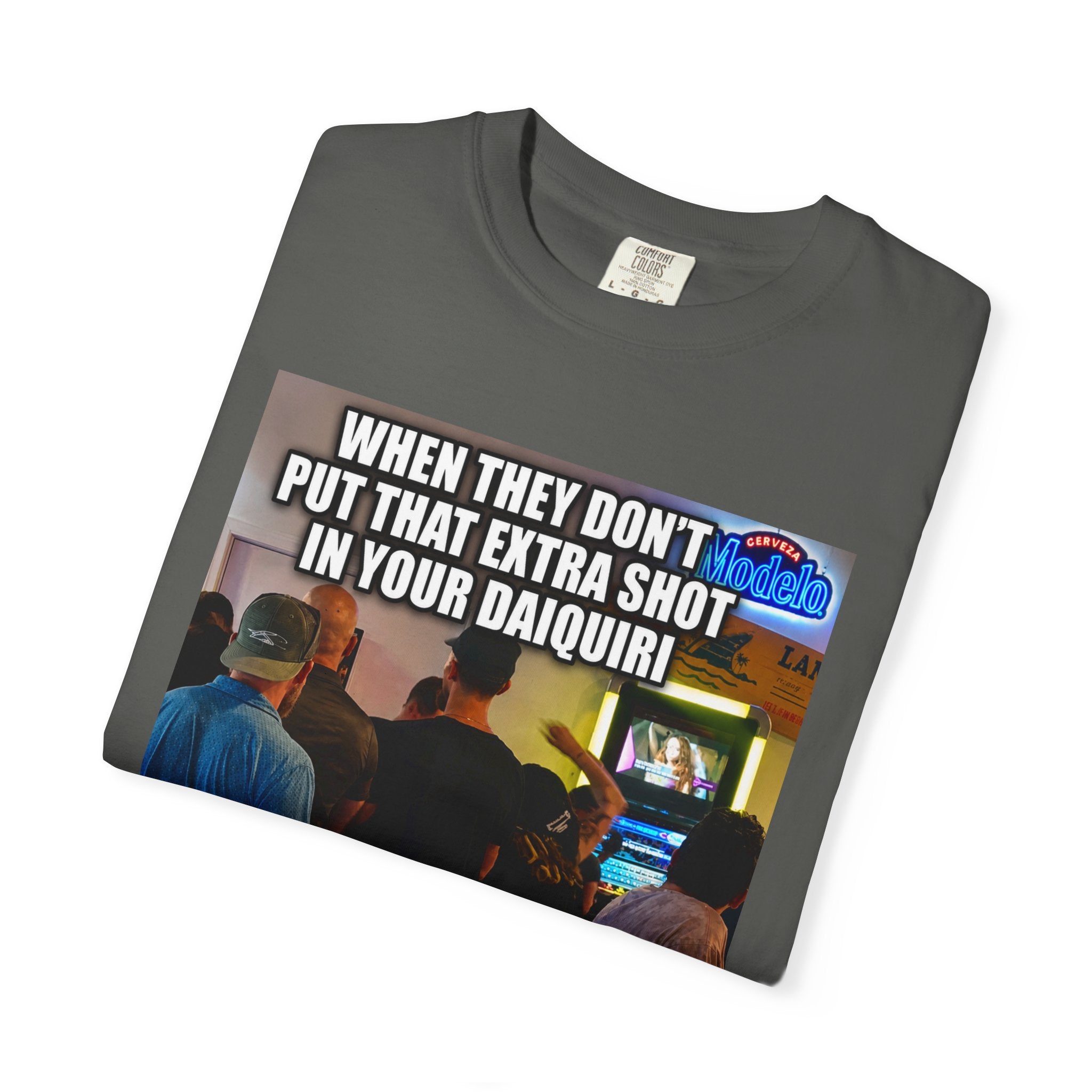 Daiquiri Meme T-Shirt — "When They Don't Put That Extra Shot..." Funny Bar Joke Tee