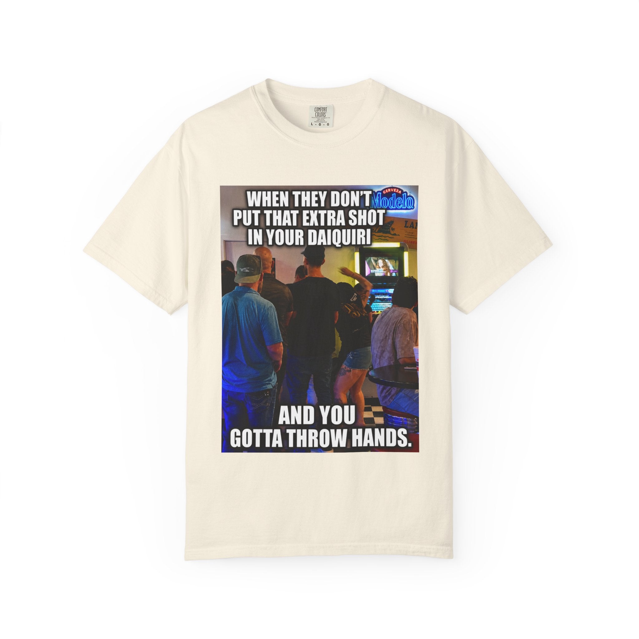 Daiquiri Meme T-Shirt — "When They Don't Put That Extra Shot..." Funny Bar Joke Tee