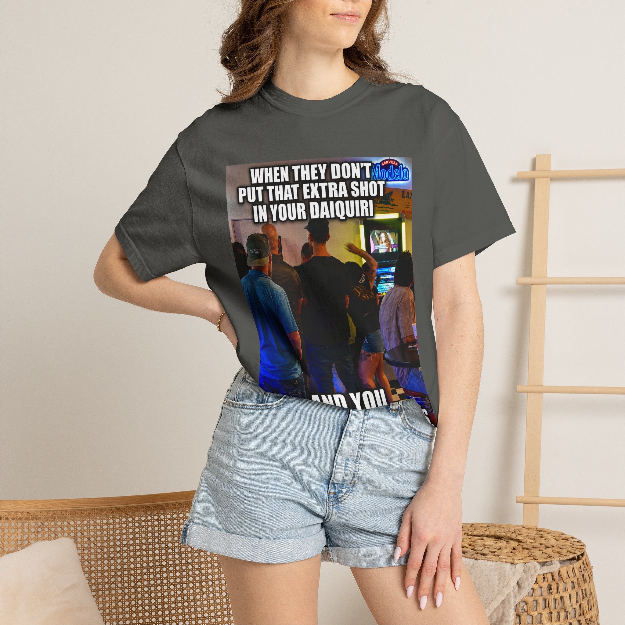 Daiquiri Meme T-Shirt — "When They Don't Put That Extra Shot..." Funny Bar Joke Tee