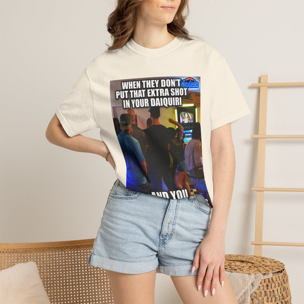 Daiquiri Meme T-Shirt — "When They Don't Put That Extra Shot..." Funny Bar Joke Tee